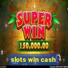 slots win cash